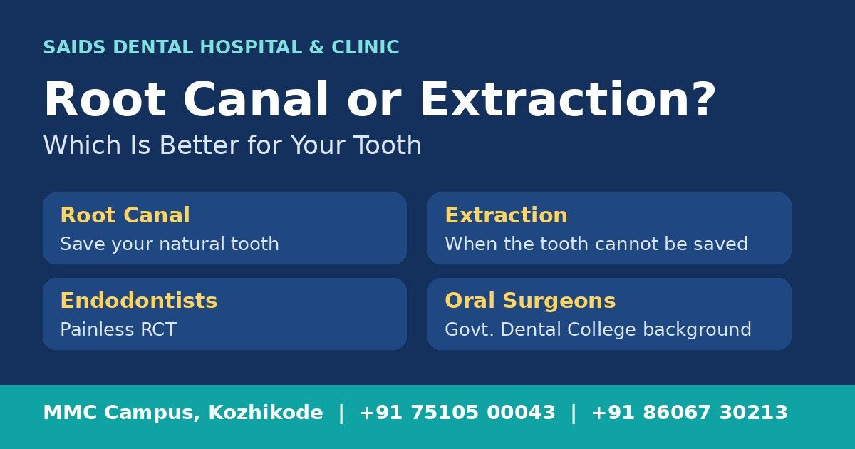 Root Canal or Tooth Extraction: Which Is Better?