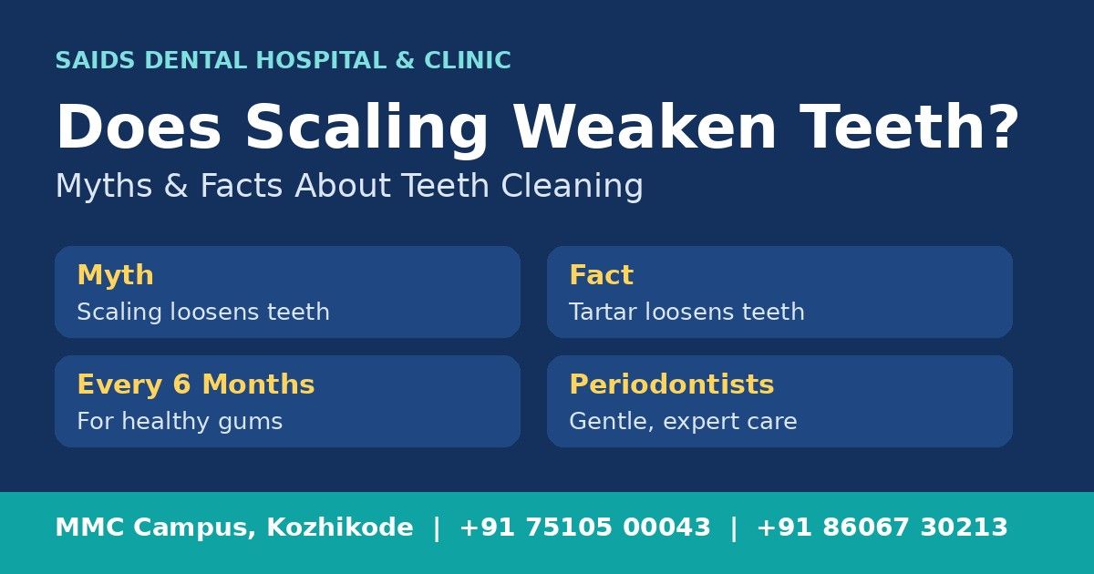 Does Teeth Cleaning (Scaling) Weaken Teeth? Myths & Facts